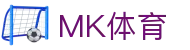 MK体育(MK)官方入口